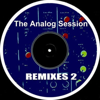 The Analog Session REMIXES 2