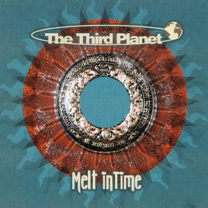 The Third Planet - Melt in Time